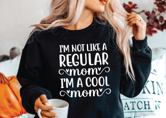 Cool Mom Graphics for T-Shirt Designs