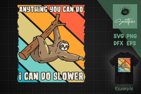 Fun Sloth Svg I Can Do Slower