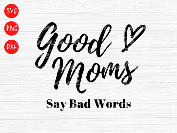 Funny Mom Svg Graphics for Crafts and Local Branding