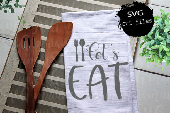 Let’s Eat Svg: A Kitchen Friendly Design