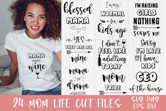Mom Life Funny Quotes Graphics for Crafts