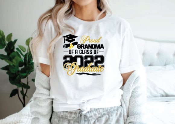 Proud Grandma of a Class of 2022 Graduate Graphics for T-Shirt Designs