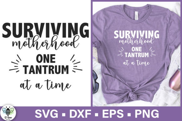 Surviving Motherhood SVG for Graphic Design and Crafts