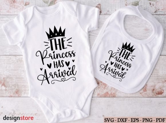 The Princess Has Arrived Svg for T-Shirt Designs